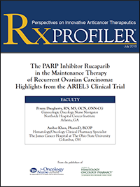 Rx Profiler - The PARP Inhibitor Rucaparib in the Maintenance Therapy of Recurrent Ovarian Carcinoma:  Highlights from the ARIEL3 Clinical Trial